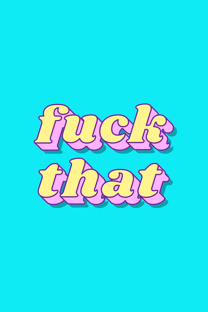 Fuck That word funky typography vector