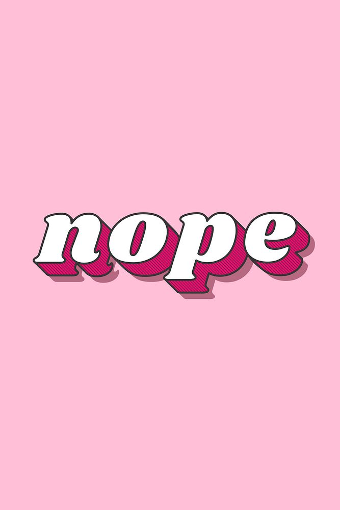 Nope lettering retro bold font typography