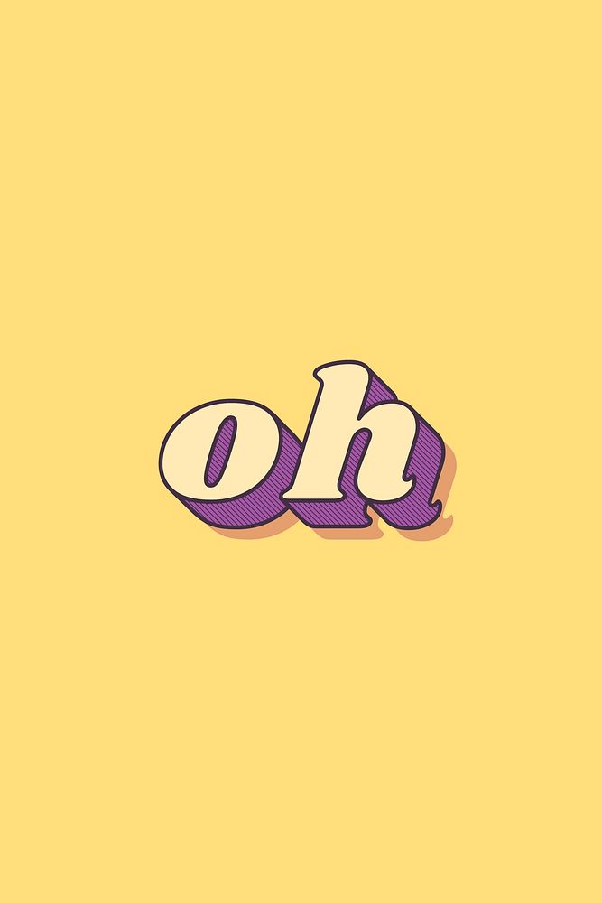 Oh text retro bold font typography
