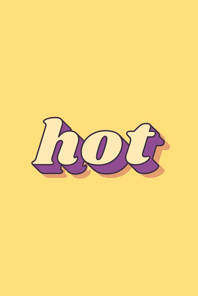 Retro hot bold font typography 3d effect