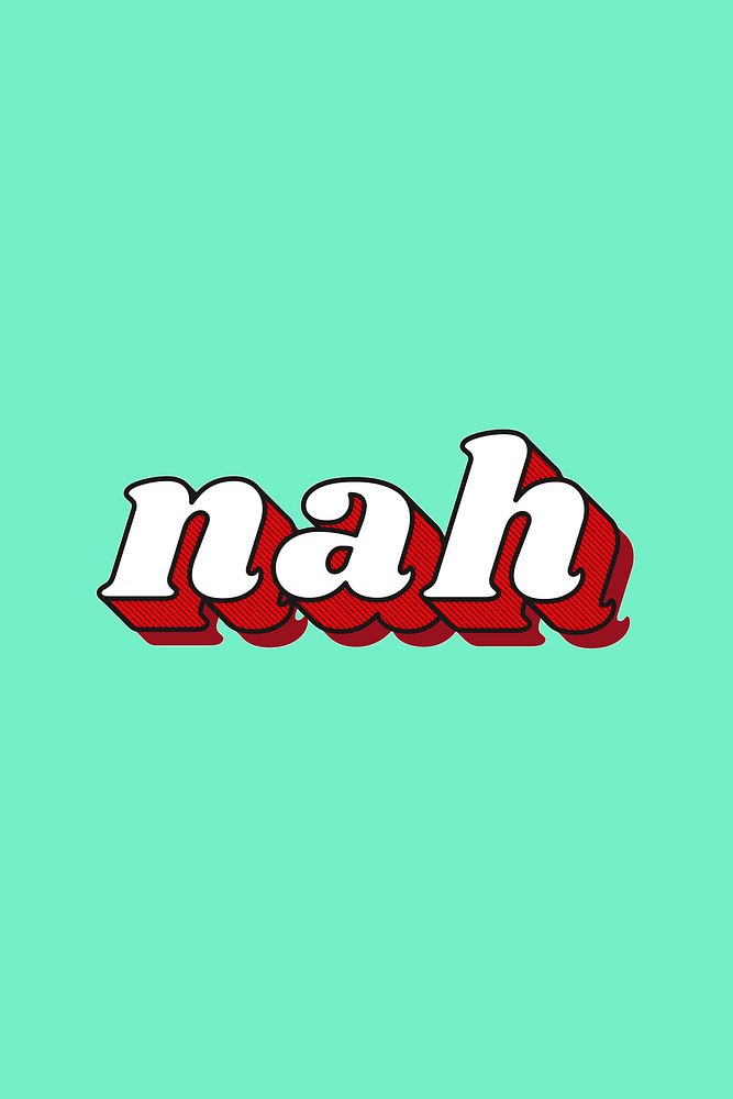 Bold nah 3D retro lettering typography