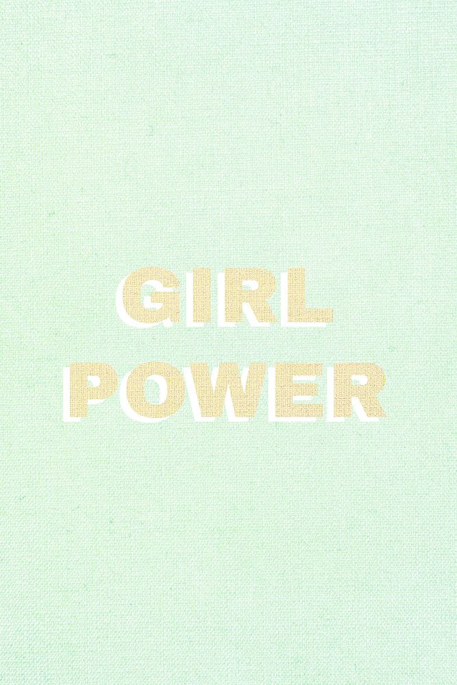 Girl power colorful fabric texture typography