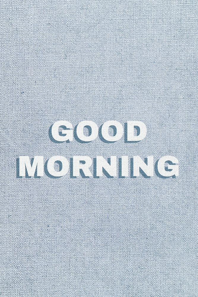 Good morning word textured font typography