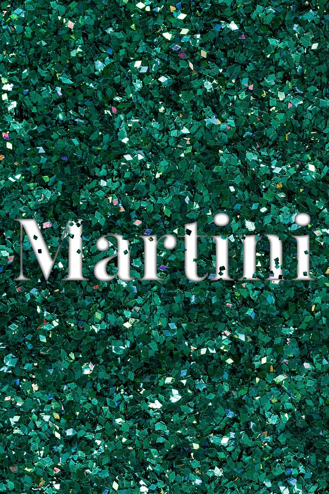 Martini glittery green typography word