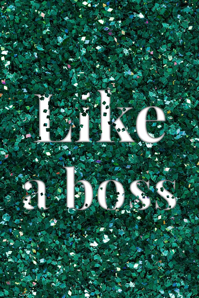 Like a boss glittery green typography word