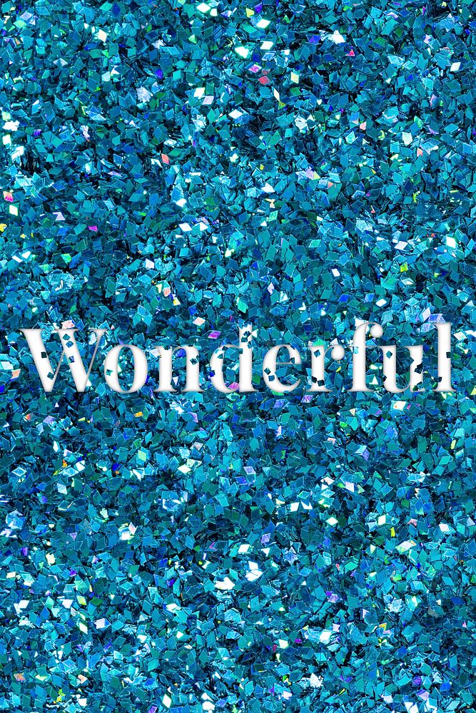 Glittery wonderful blue typography word