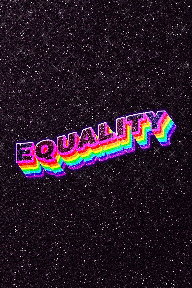 Equality 3d rainbow typography glitch