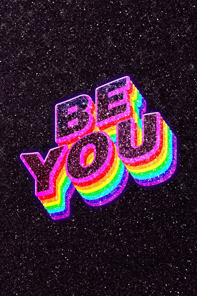 Be you rainbow 3D text font typography