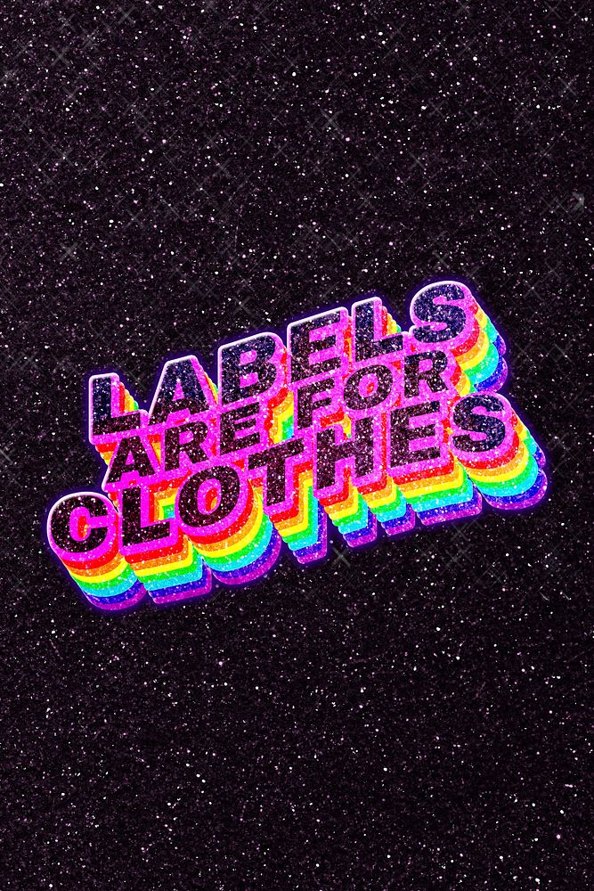 Labels are for clothes rainbow typography