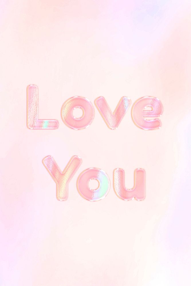 Love you lettering holographic word art pastel gradient typography