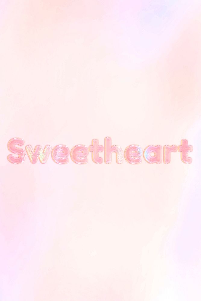 Sweetheart text holographic effect pastel gradient typography