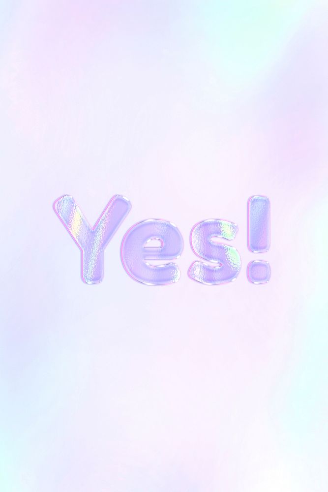 Shiny yes! word purple gradient holographic pastel typography