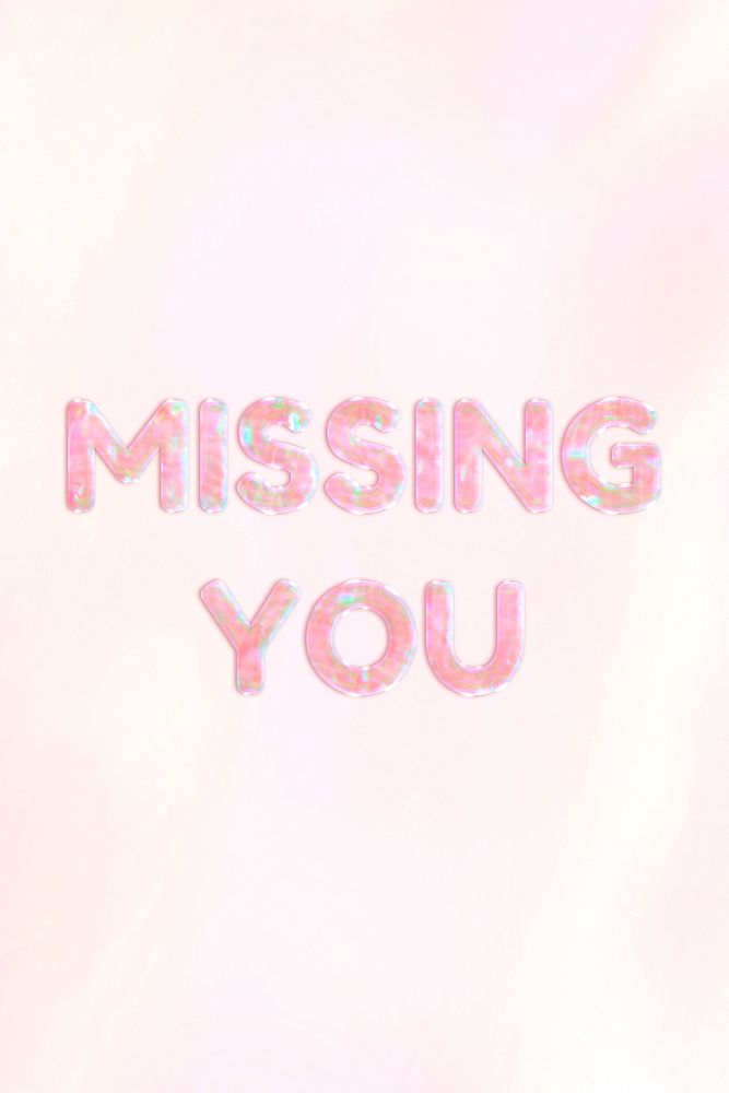 Shiny missing you pink gradient holographic pastel