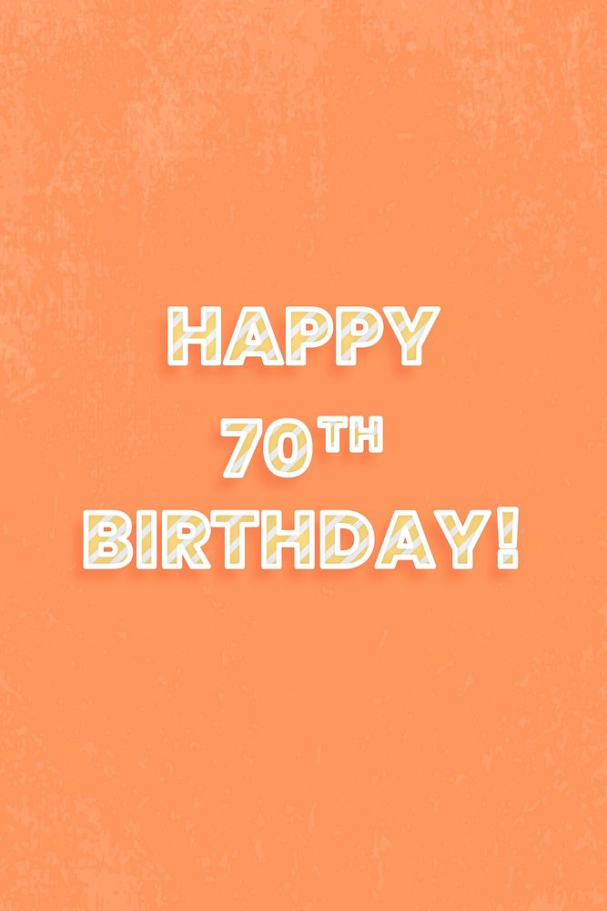 Happy 70th birthday word vector stripe font typography