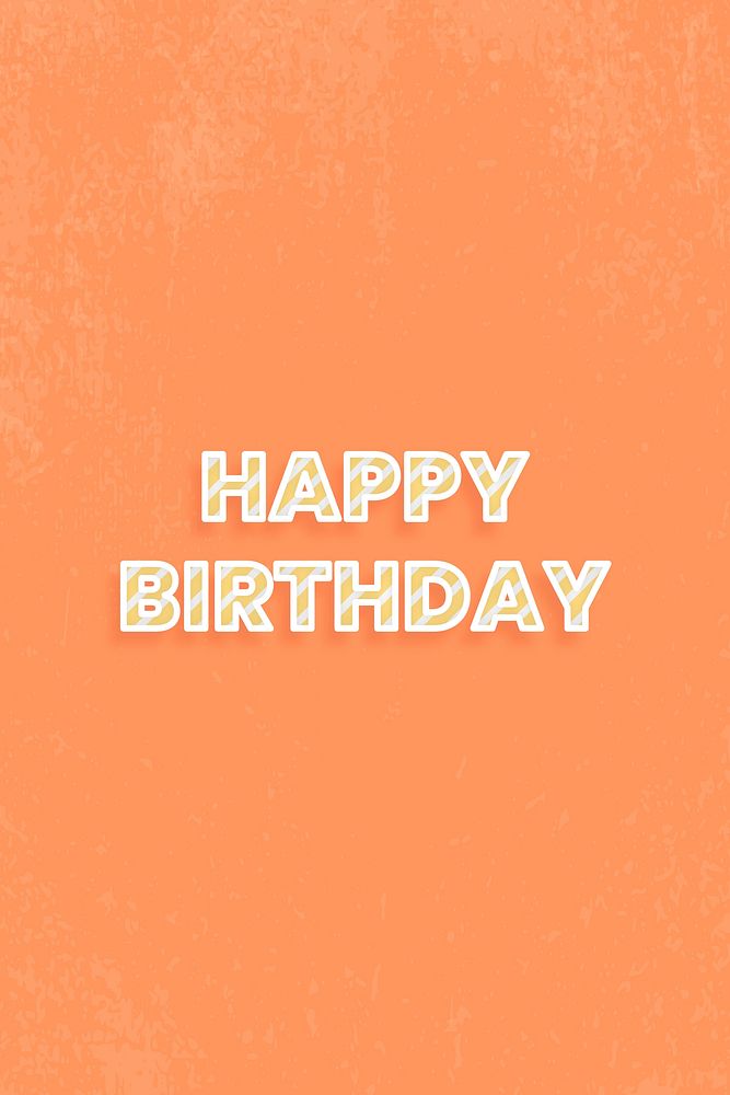 Happy birthday word vector stripe font block letter typography