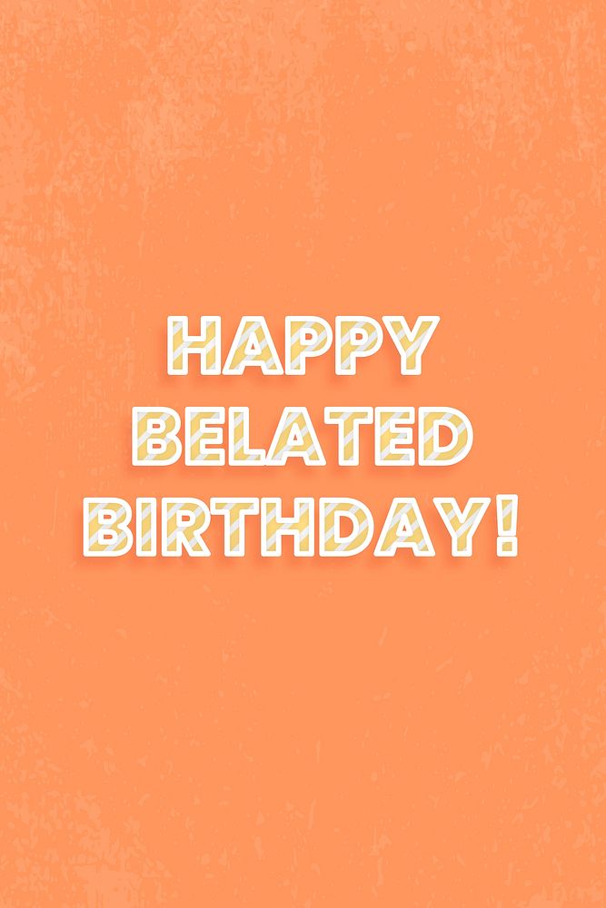 Happy belated birthday word vector candy cane font typography