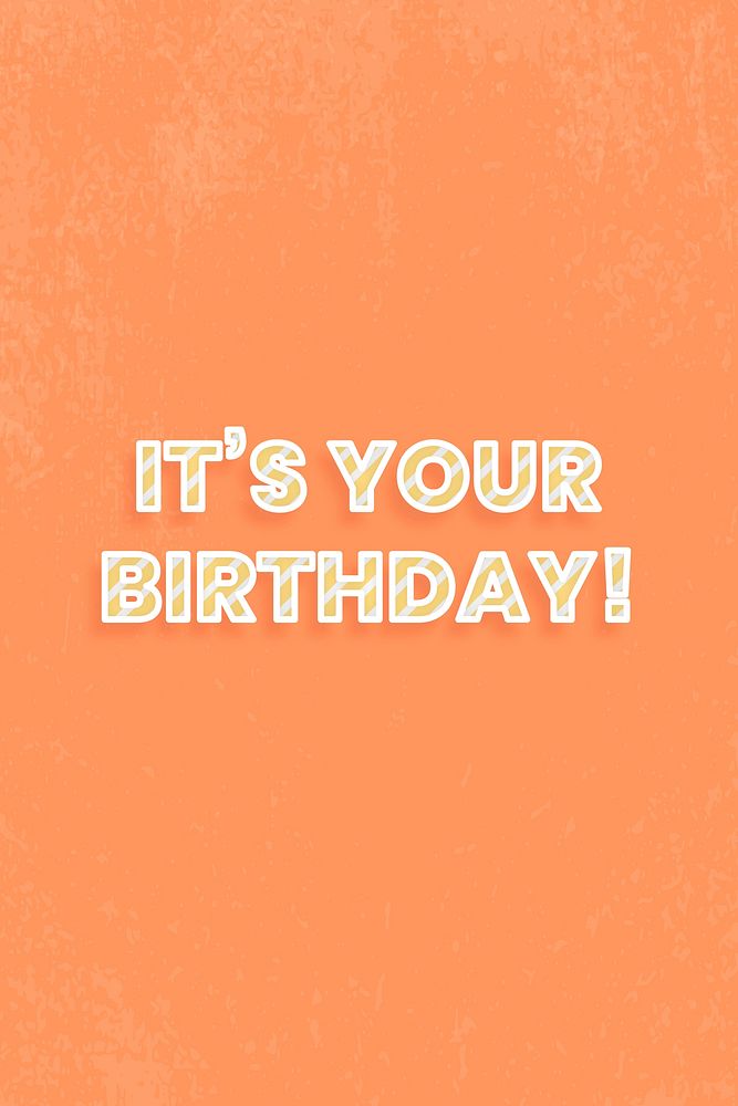It's your birthday word vector stripe font block letter typography