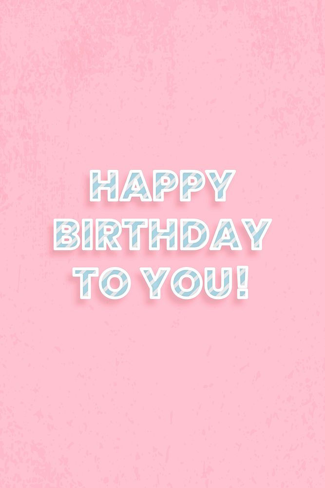 Happy birthday to you vector stripe font typography