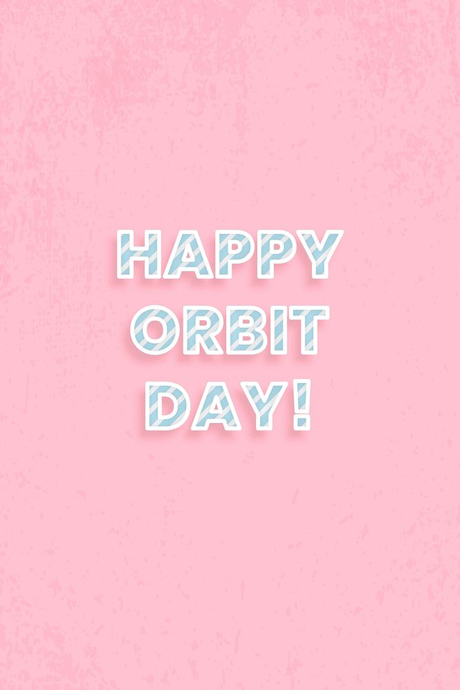 Happy orbit day stripe font typography vector illustration
