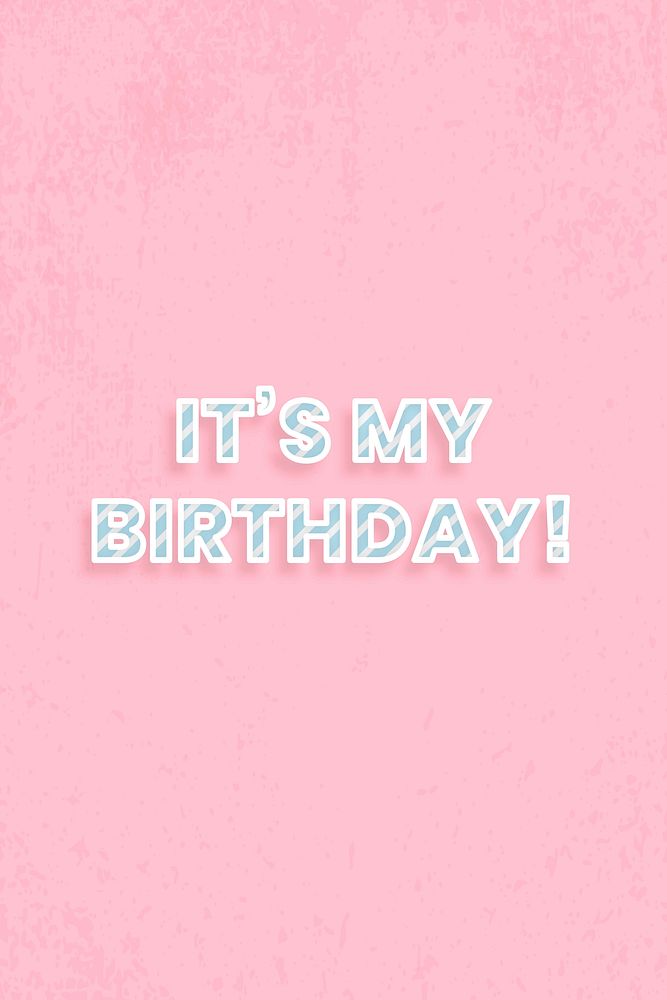 It's my birthday word vector candy cane font block letter typography