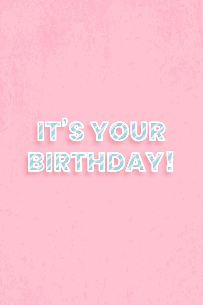 It's your birthday word vector stripe font block letter typography