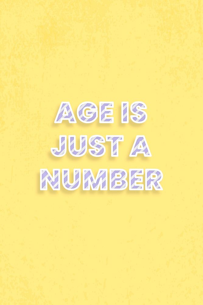 Age is just a number word vector stripe font typography