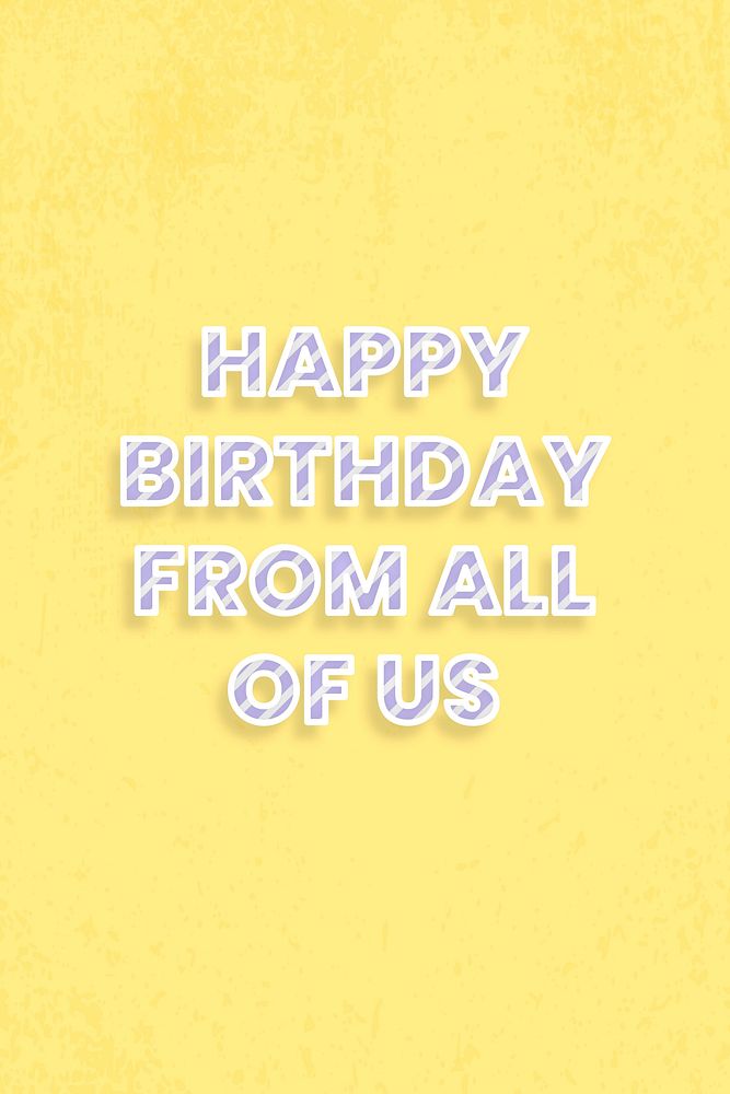 Happy birthday from all of us word vector candy stripe font
