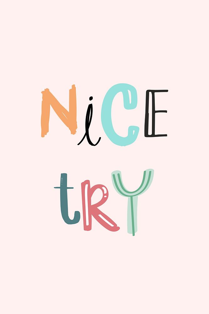 Nice try psd doodle lettering