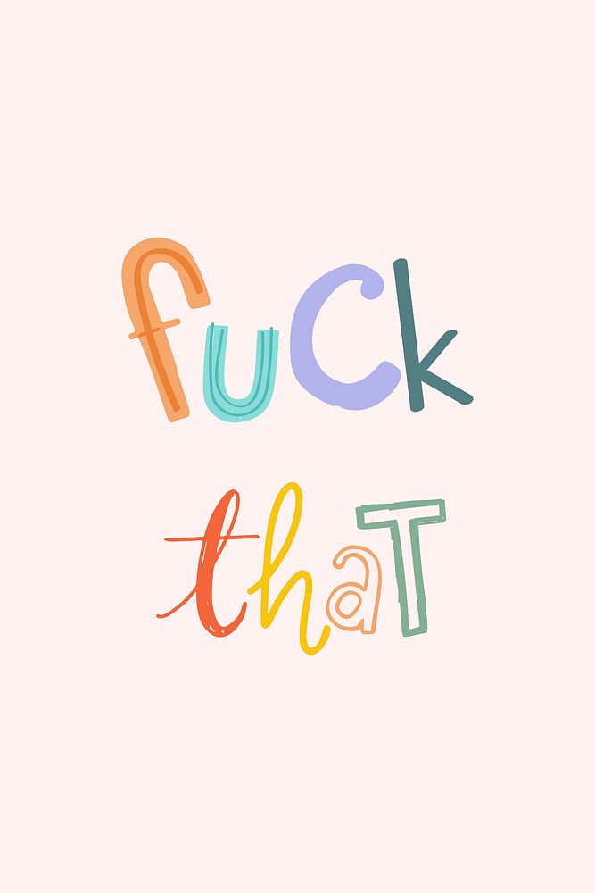 Word art vector fuck that doodle lettering colorful