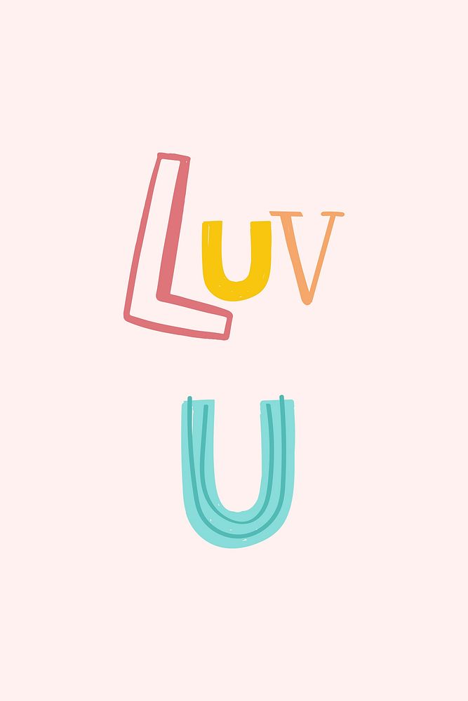Doodle font luv u typography hand drawn