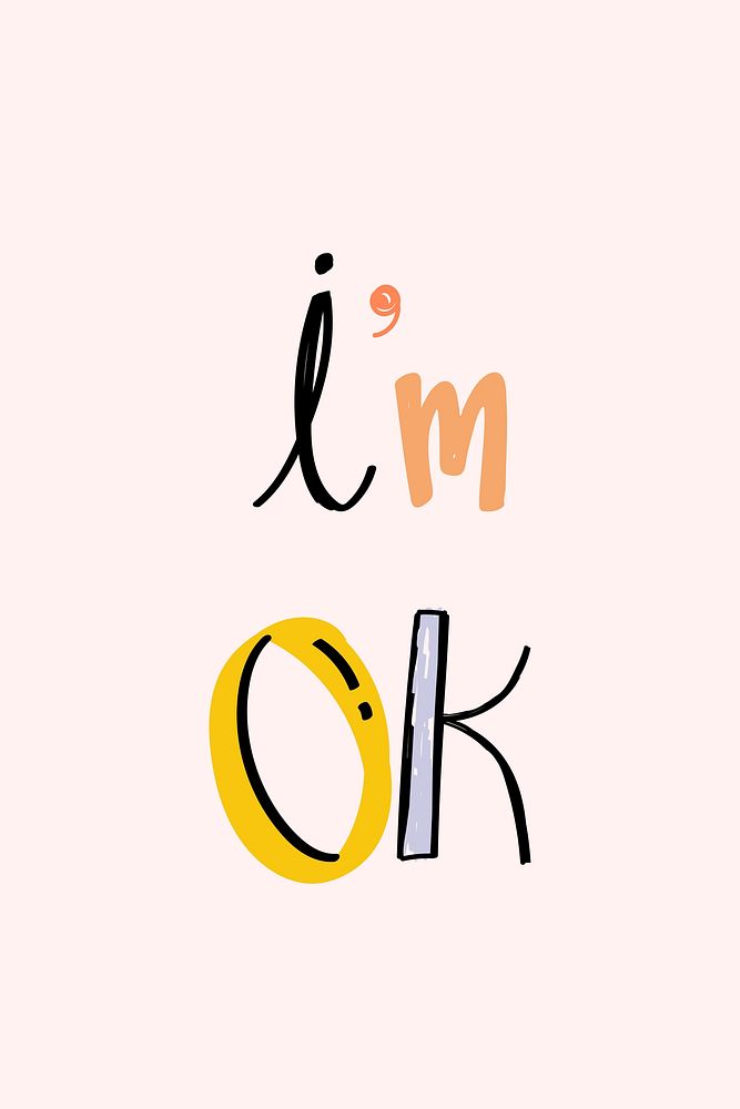 I'm ok word calligraphy vector doodle lettering