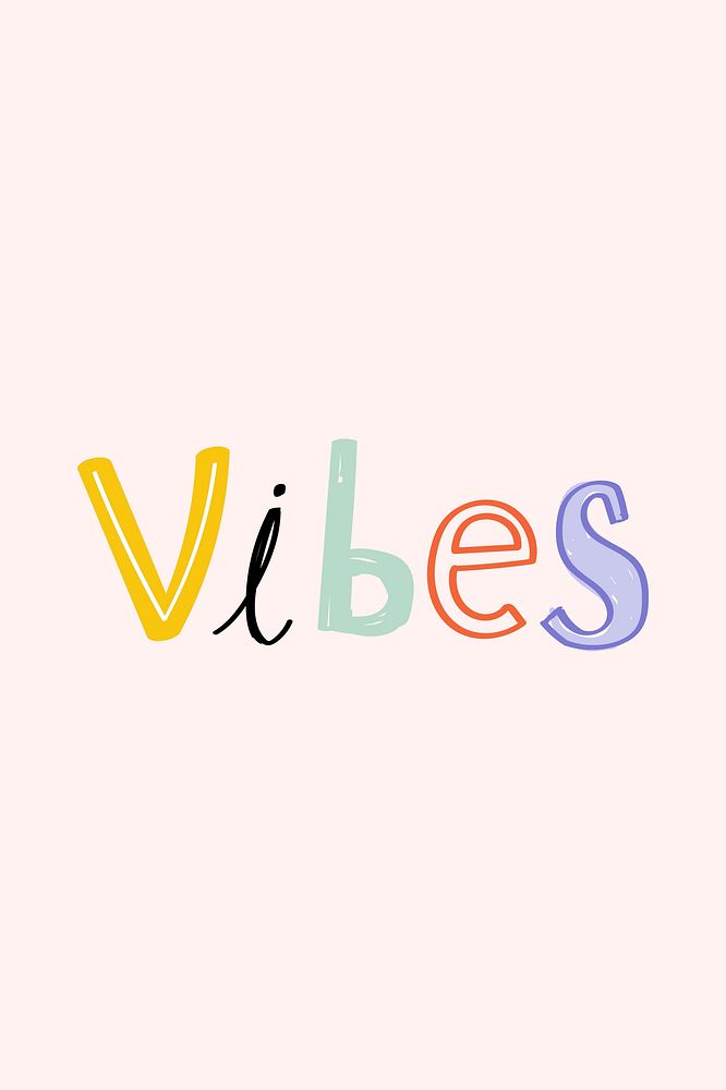 Vibes doodle word colorful hand-lettering typography