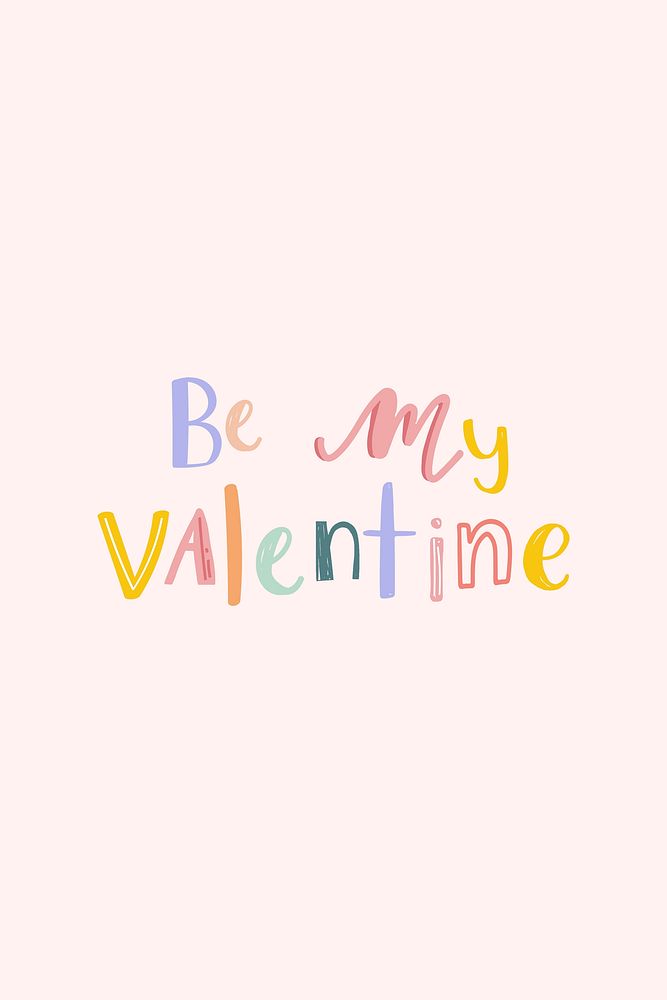 Be my valentine text vector doodle typography