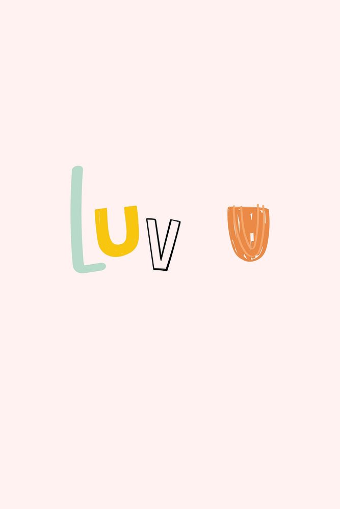 Luv u word vector doodle font colorful hand drawn
