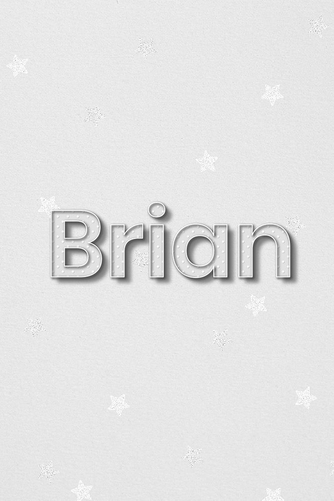 Brian male name lettering typography