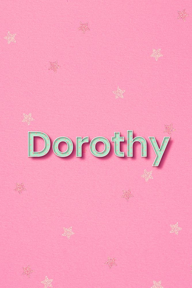 Dorothy polka dot typography word