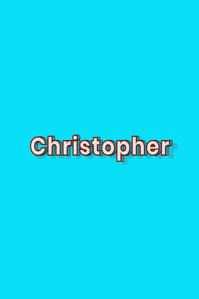 Male name Christopher typography lettering