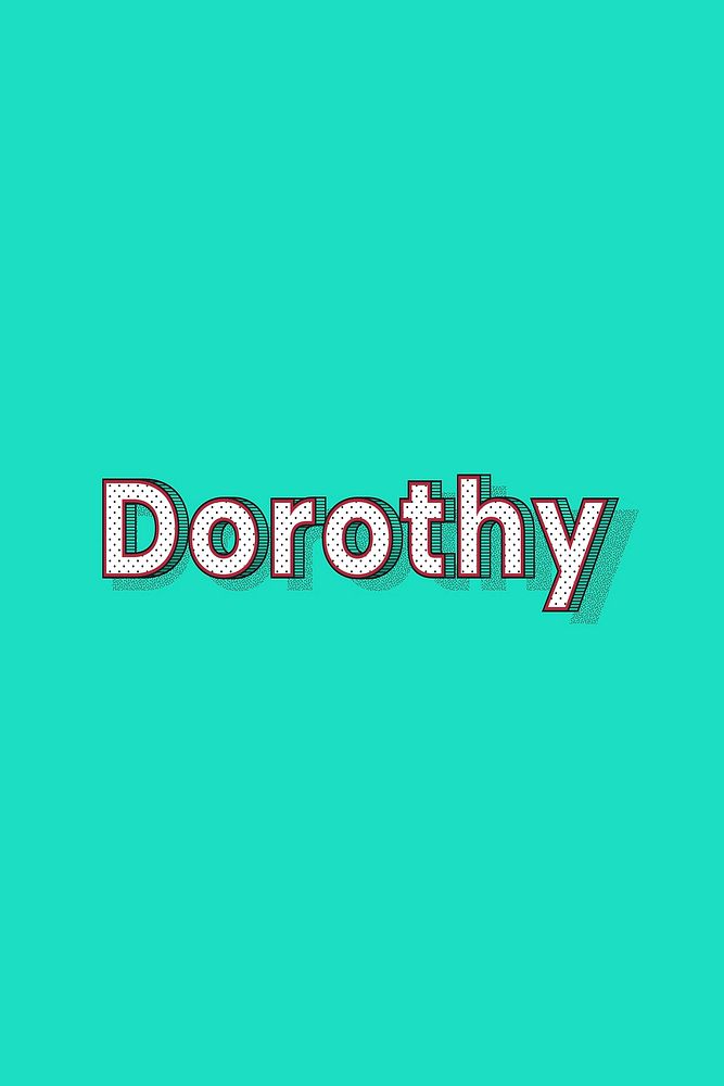 Female name Dorothy typography lettering