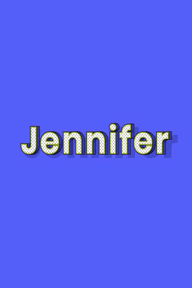Jennifer female name typography lettering