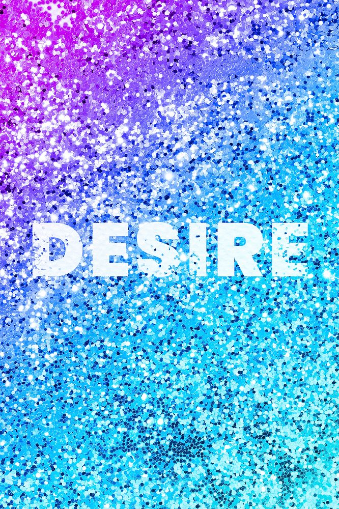 Desire glittery word cool typography