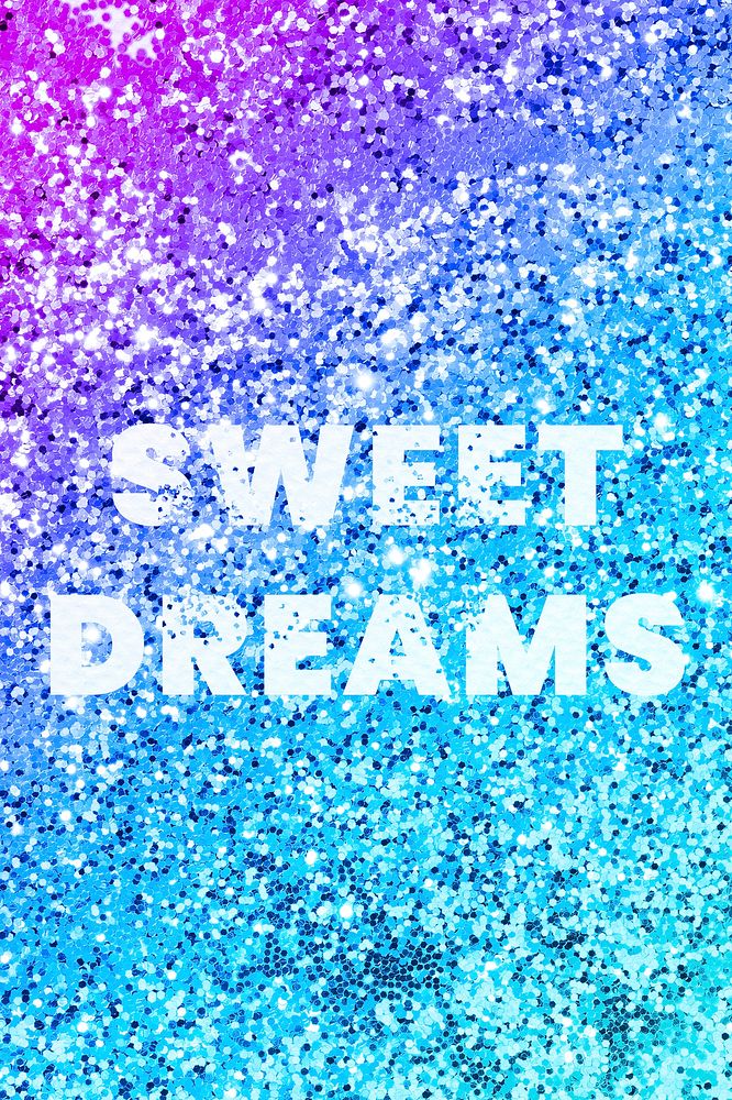 Sweet dreams glittery message typography