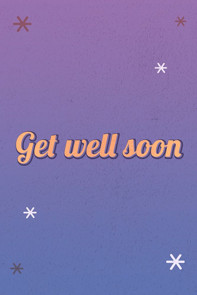 Get well soon text dreamy vintage star typography