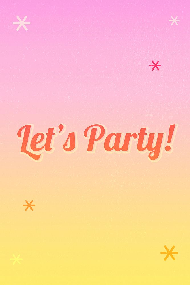 Let's party text magical star feminine typography