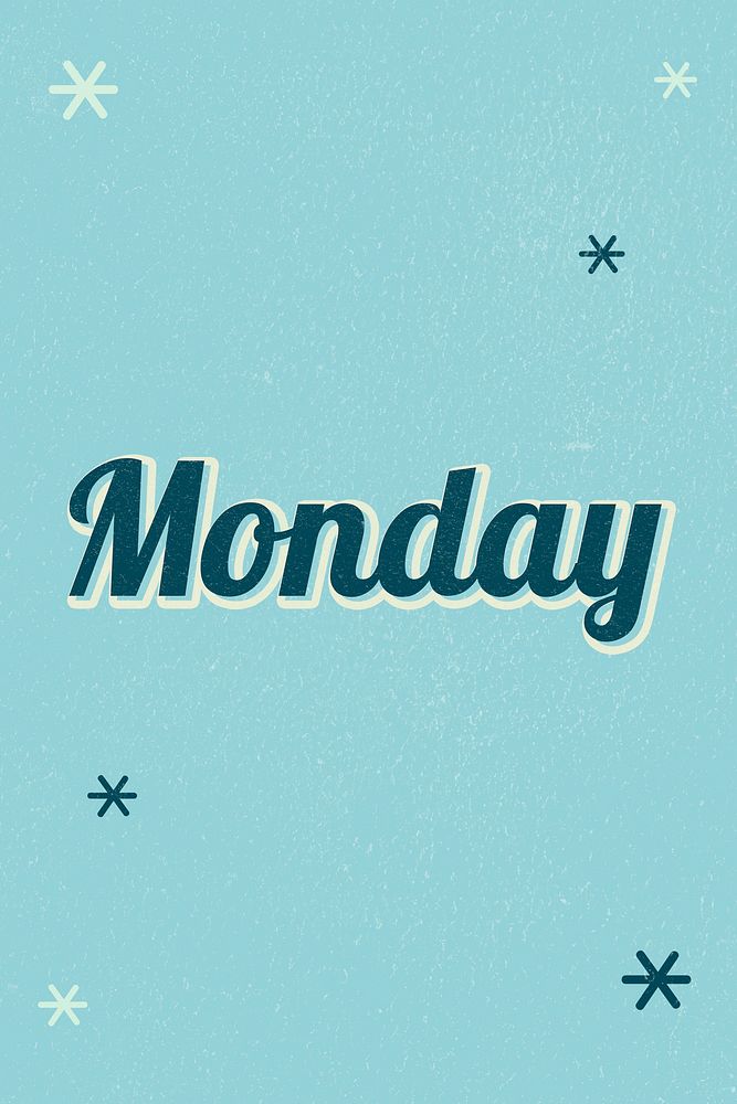 Monday text dreamy vintage star typography