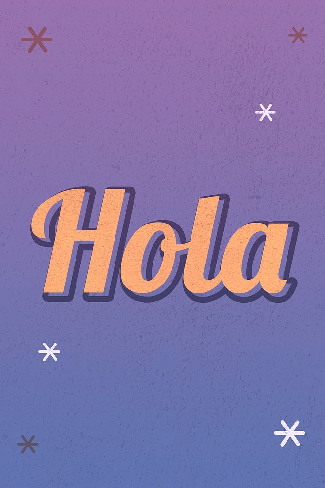 Hola text dreamy vintage star typography