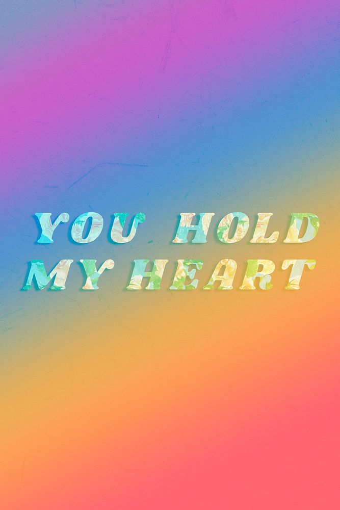 You hold my heart retro floral pattern typography