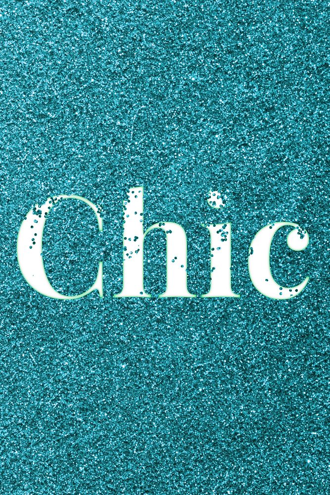 Sparkle chic glitter word art typography