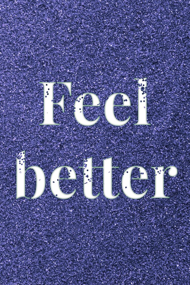 Glitter text feel better dark blue sparkle font lettering