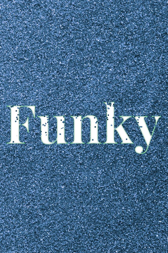 Glitter word funky blue sparkle font lettering