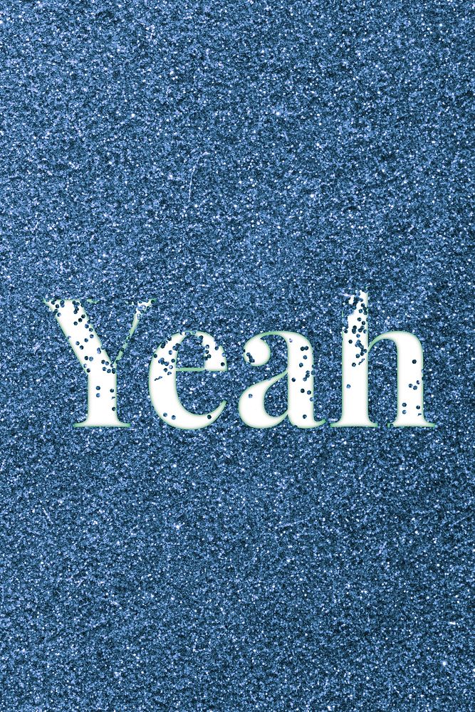 Glitter word yeah blue sparkle font lettering